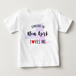 Someone In New York Loves Me Map Baby T shirt