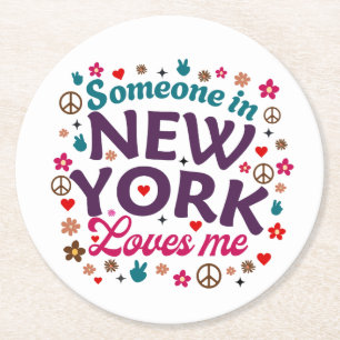 Someone in New York Loves Me Retro Funny Design Round Paper Coaster