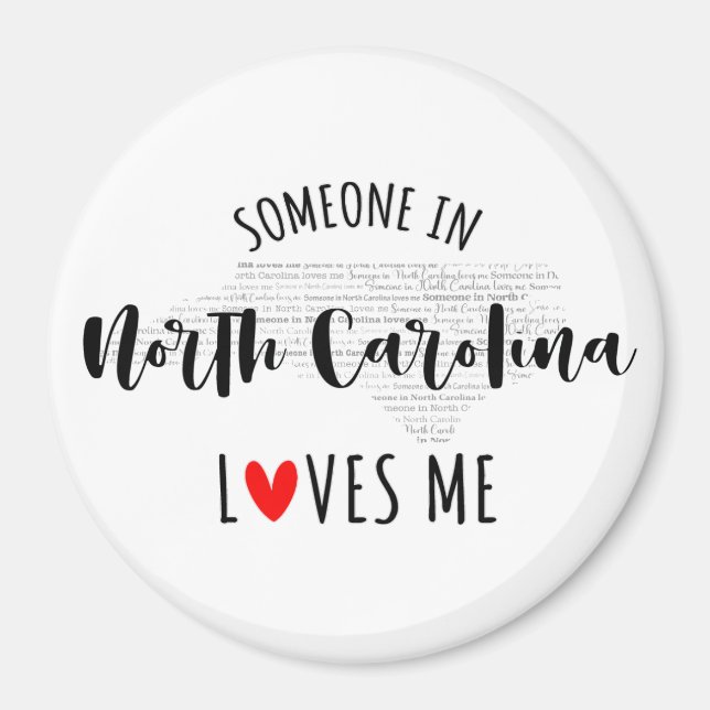 Someone In North Carolina Loves Me Magnet (Front)