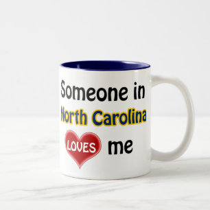 Someone in North Carolina loves me Two-Tone Coffee Mug