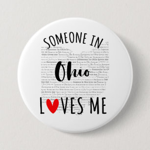 Someone In Ohio Loves Me 7.5 Cm Round Badge