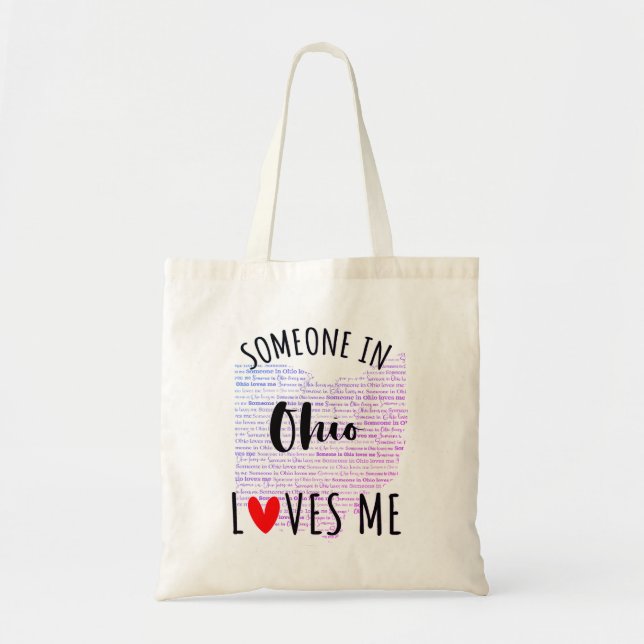 Someone In Ohio Loves Me Your Custom Name Tote Bag (Front)