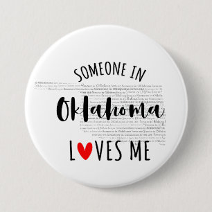 Someone In Oklahoma Loves Me 7.5 Cm Round Badge