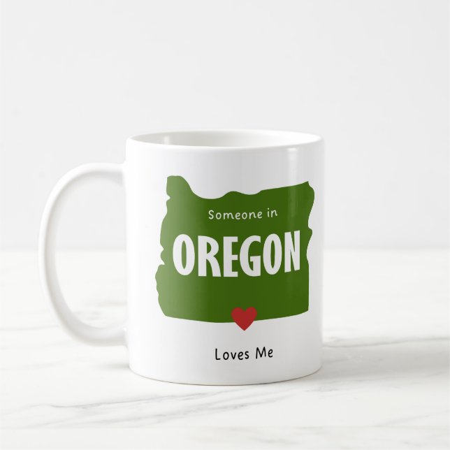 Someone in Oregon Love Me Coffee and Tea Mug (Left)