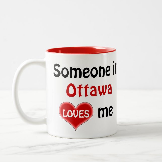 Someone in Ottawa Loves Me Two-Tone Coffee Mug (Left)