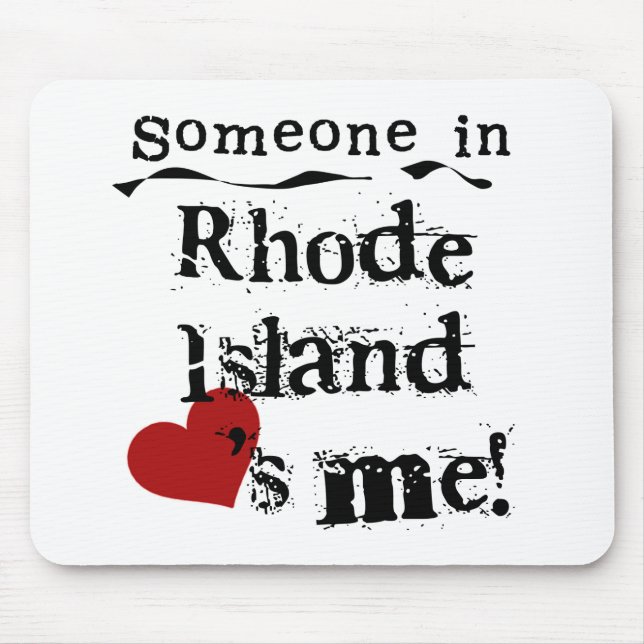 Someone In Rhode Island Loves Me Mouse Mat (Front)