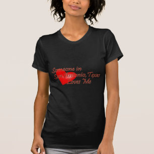 Someone in San Antonio Texas Loves Me T-Shirt