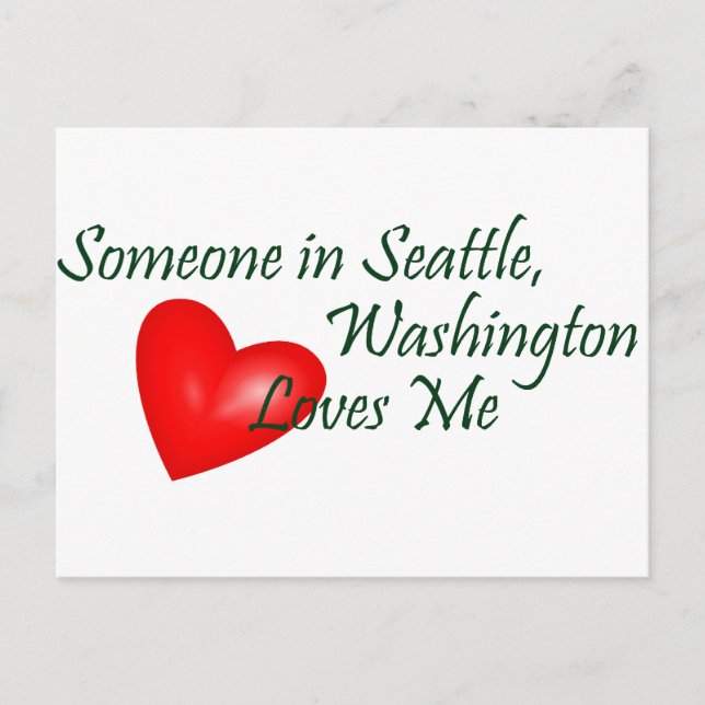 Someone In Seattle Loves Me Postcard (Front)