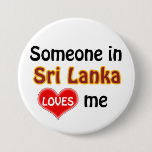 Someone in Sri Lanka loves me 7.5 Cm Round Badge