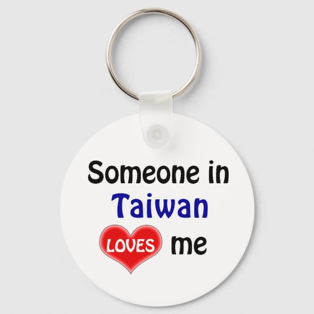 Someone in Taiwan Loves me Key Ring (Front)
