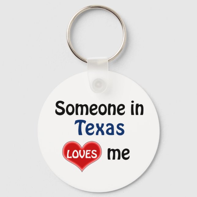 Someone in Texas Loves me Key Ring (Front)