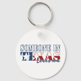 Someone in Texas Loves Me Key Ring