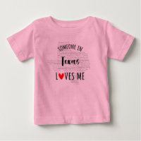 Someone In Texas Loves Me Map Baby T shirt