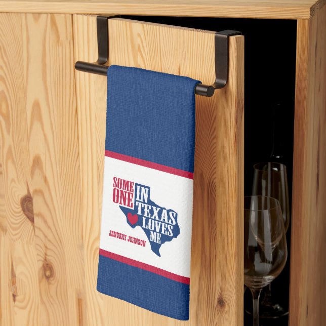 Someone in Texas Loves Me Tea Towel (Thirds Fold)