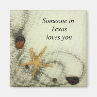 Someone in Texas loves you - Magnet