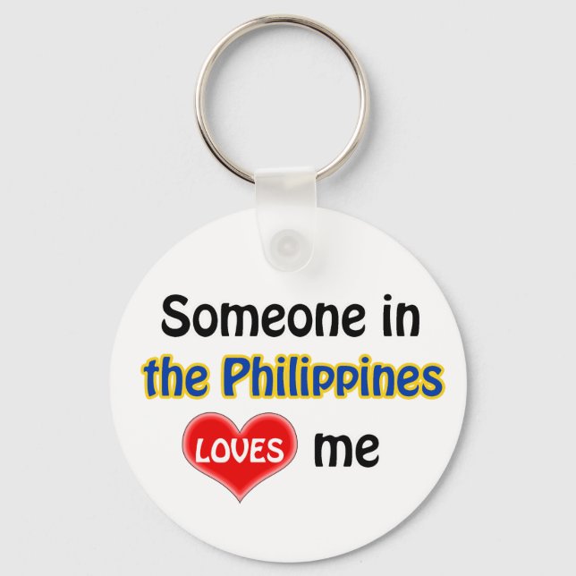 Someone in the Philippines Loves me Key Ring (Front)