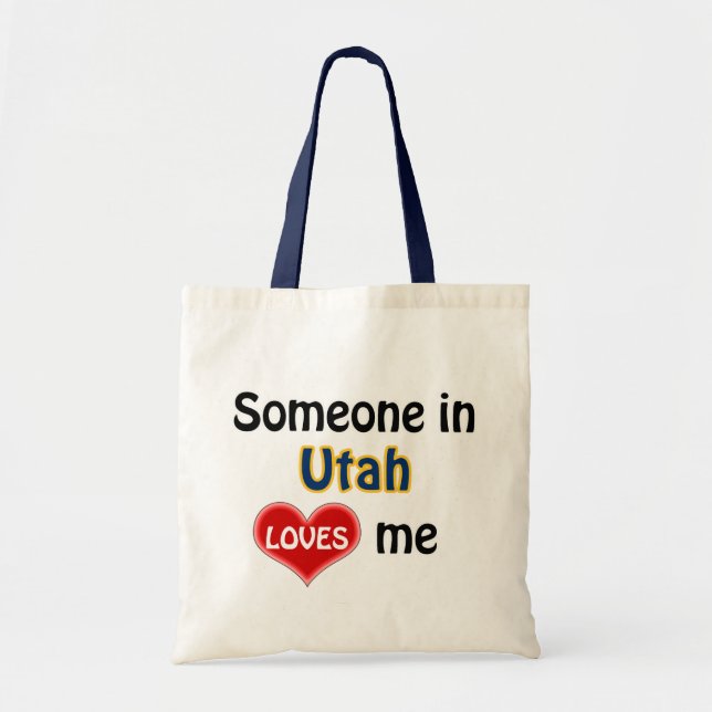 Someone in Utah loves me Tote Bag (Front)