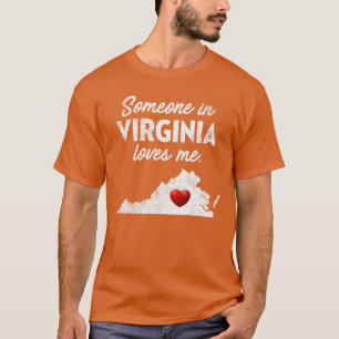 Someone in Virginia Loves Me Virginia VA retro T-Shirt