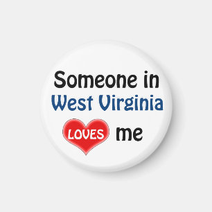 Someone in West Virginia loves me Magnet