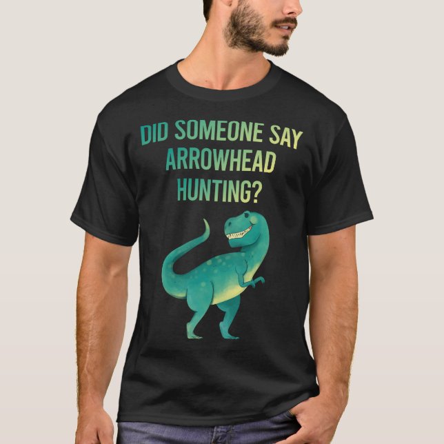 Someone Say Hunting T-Shirt (Front)