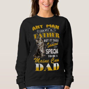 Someone Special To Be A Maine Coon Dad Cat Father Sweatshirt