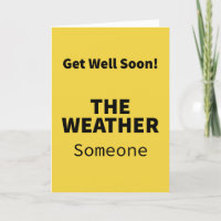 Someone Under the Weather - Get Well