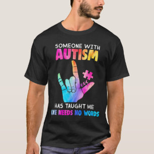 Someone With Autism Love Needs No Words Vintage Au T-Shirt