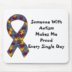 Someone With Autism Makes Me Proud Every Single Da Mouse Mat
