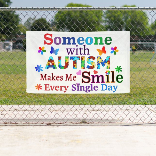 Someone With AUTISM Makes Me SMILE Banner (Insitu)