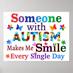 Someone With AUTISM Makes Me SMILE Poster