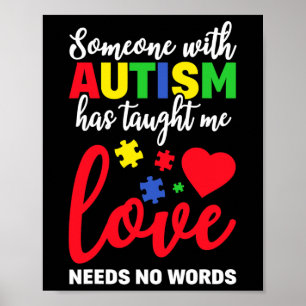 Someone With Autism Taught Me Love Needs No Words Poster