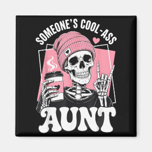 Someones Cool Aunt Cool Auntie Club Skeleton Skull Magnet