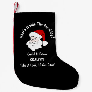 Someone's Getting Coal For Christmas Black  Small Christmas Stocking