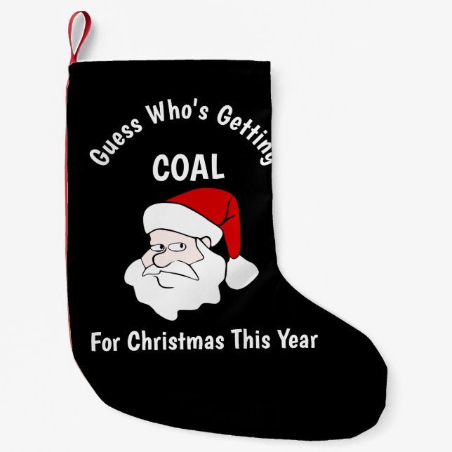 Someone's Getting Coal For Christmas Black Small Christmas Stocking (Front)