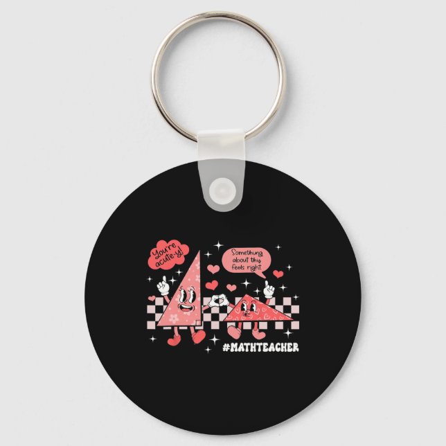 Something About This Feels Right Math Teacher Vale Key Ring (Front)