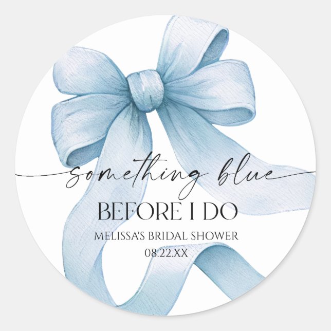 Something Blue Before I Do Blue Bow Bridal Shower Classic Round Sticker (Front)