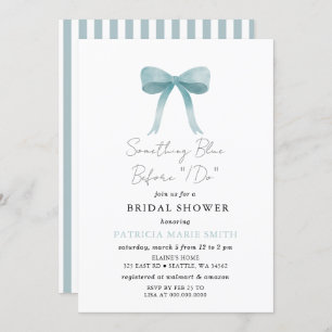 Something Blue Before I do Blue bow Bridal Shower Invitation