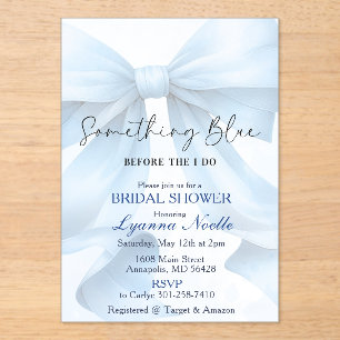 Something Blue before I do Bridal Shower Acrylic Invitations