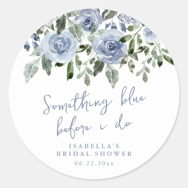 Something Blue before I do bridal shower Classic Round Sticker (Front)
