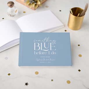 Something Blue Before I Do Bridal Shower Guest Book