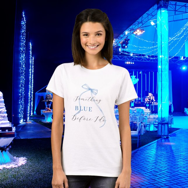 Something blue before I do Bridal Shower  T-Shirt (Creator Uploaded)