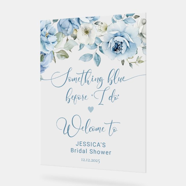 Something blue before I do bridal shower Welcome Acrylic Sign (Angle)