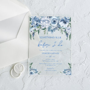 Something Blue Before I Do Floral Bridal Shower Acrylic Invitations