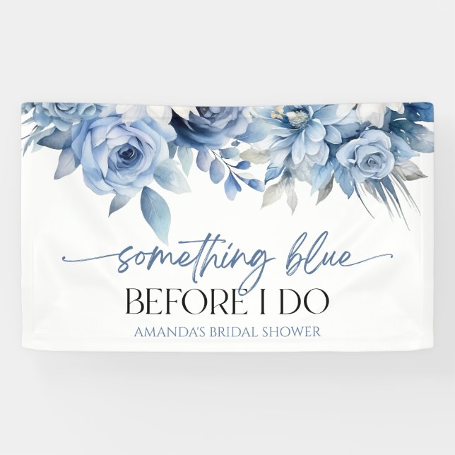 Something Blue Before I Do Floral Bridal Shower Banner (Horizontal)