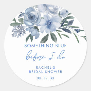 Something Blue Before I Do Floral Bridal Shower Classic Round Sticker