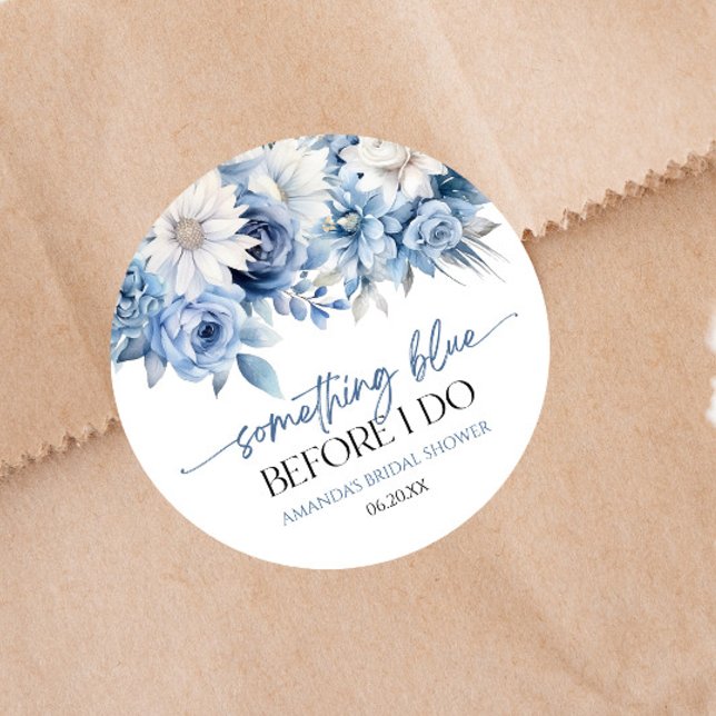 Something Blue Before I Do Floral Bridal Shower Classic Round Sticker (Creator Uploaded)