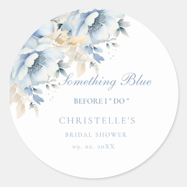 Something blue before i do floral Bridal shower Classic Round Sticker (Front)
