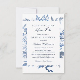 Something Blue Before I Do Floral Bridal Shower Invitation