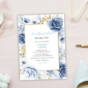 Something Blue Before I do Floral Bridal Shower  Invitation