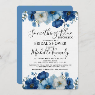 Something Blue Before I Do Floral Bridal Shower  Invitation